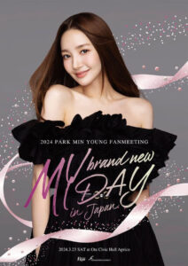2024 PARK MIN YOUNG FANMEETING “MY brand new DAY” in JAPAN