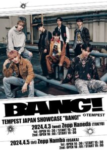 TEMPEST JAPAN SHOWCASE”BANG!"